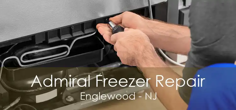 Admiral Freezer Repair Englewood - NJ