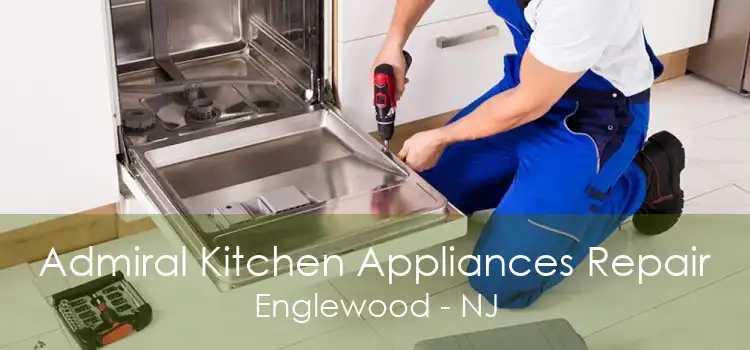 Admiral Kitchen Appliances Repair Englewood - NJ