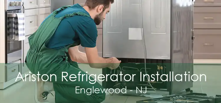 Ariston Refrigerator Installation Englewood - NJ