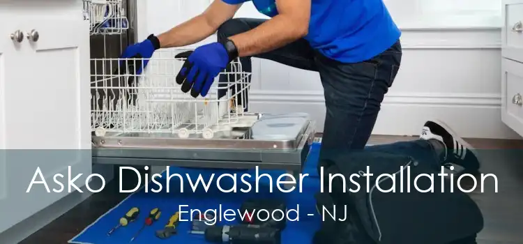 Asko Dishwasher Installation Englewood - NJ