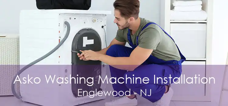 Asko Washing Machine Installation Englewood - NJ