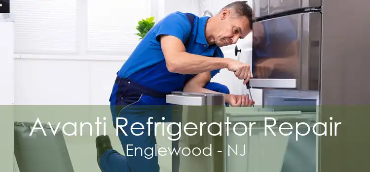 Avanti Refrigerator Repair Englewood - NJ