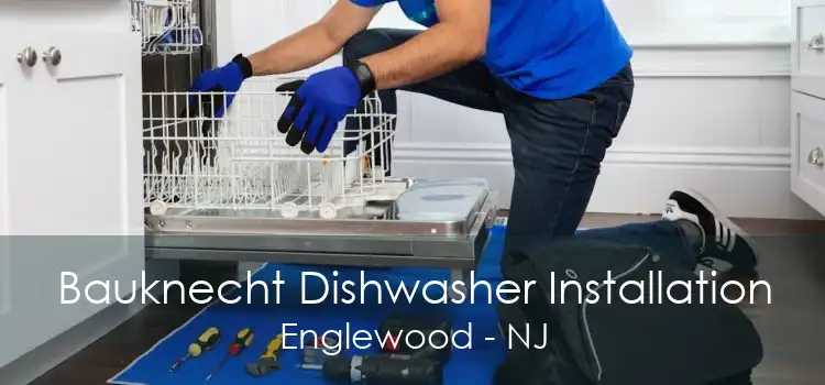 Bauknecht Dishwasher Installation Englewood - NJ