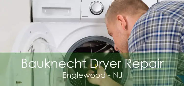 Bauknecht Dryer Repair Englewood - NJ