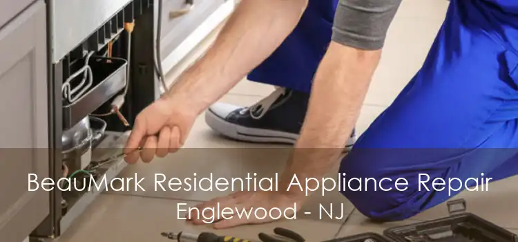 BeauMark Residential Appliance Repair Englewood - NJ