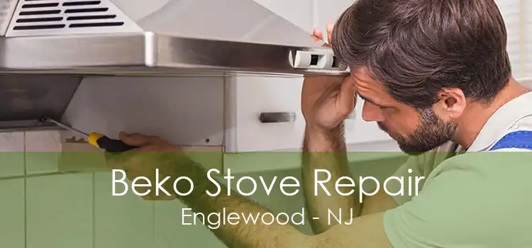 Beko Stove Repair Englewood - NJ