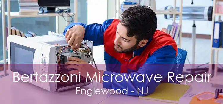 Bertazzoni Microwave Repair Englewood - NJ