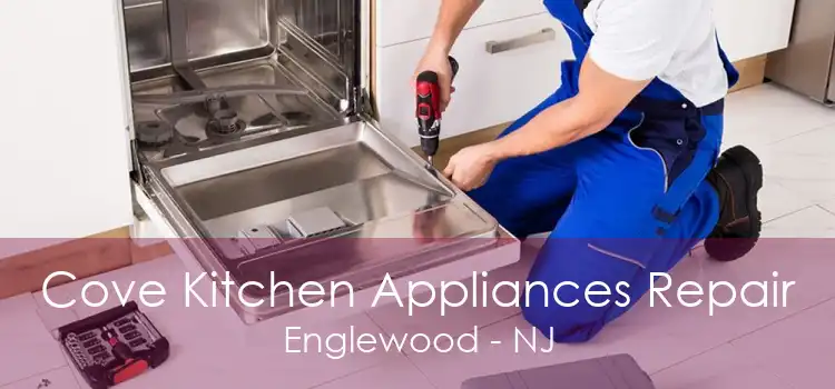 Cove Kitchen Appliances Repair Englewood - NJ