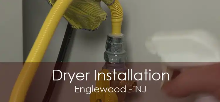 Dryer Installation Englewood - NJ