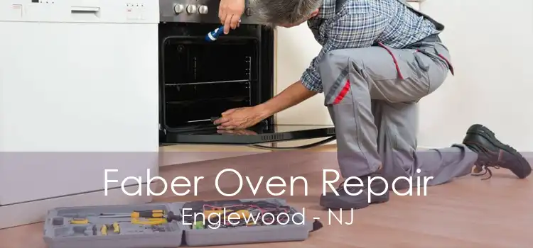 Faber Oven Repair Englewood - NJ