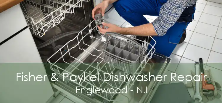 Fisher & Paykel Dishwasher Repair Englewood - NJ