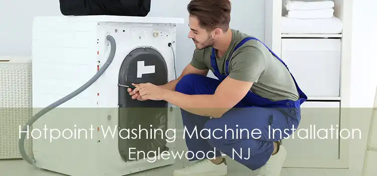 Hotpoint Washing Machine Installation Englewood - NJ