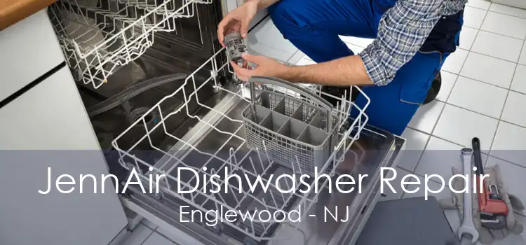 JennAir Dishwasher Repair Englewood - NJ