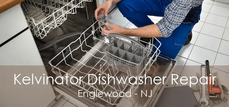 Kelvinator Dishwasher Repair Englewood - NJ