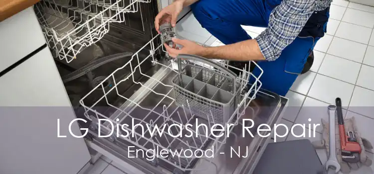 LG Dishwasher Repair Englewood - NJ