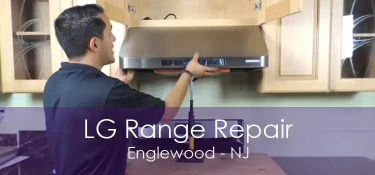 LG Range Repair Englewood - NJ