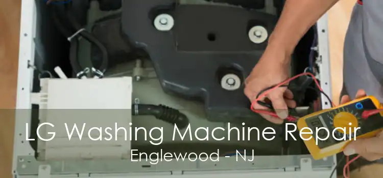 LG Washing Machine Repair Englewood - NJ