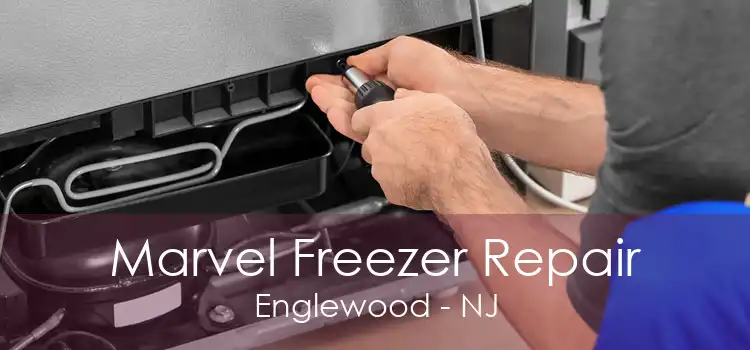 Marvel Freezer Repair Englewood - NJ