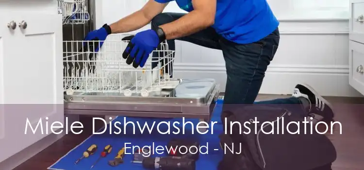 Miele Dishwasher Installation Englewood - NJ