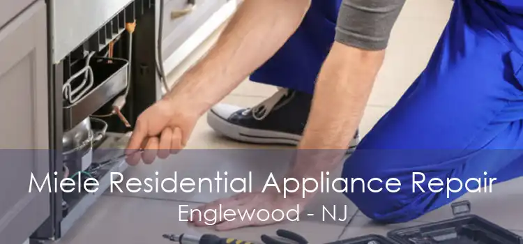 Miele Residential Appliance Repair Englewood - NJ