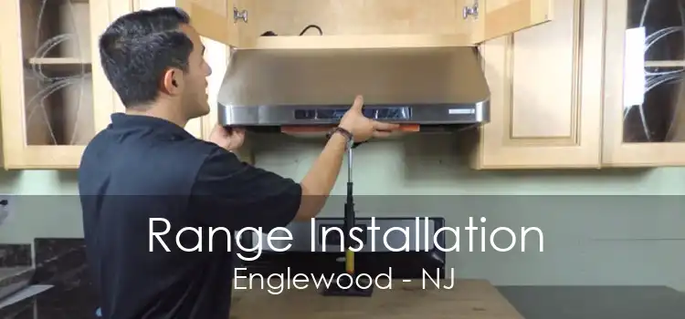 Range Installation Englewood - NJ