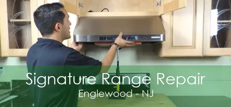 Signature Range Repair Englewood - NJ