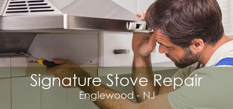 Signature Stove Repair Englewood - NJ