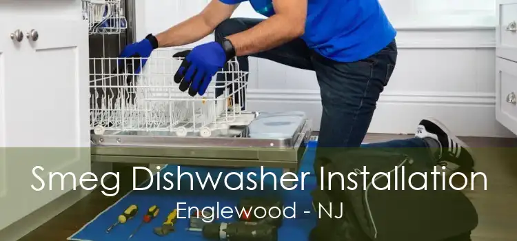 Smeg Dishwasher Installation Englewood - NJ