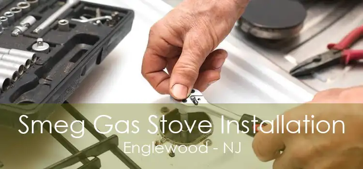 Smeg Gas Stove Installation Englewood - NJ