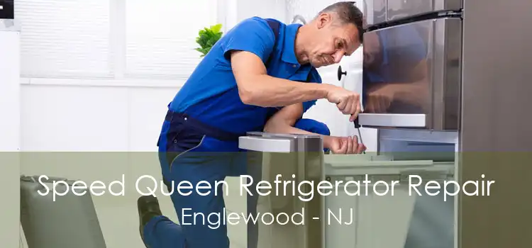 Speed Queen Refrigerator Repair Englewood - NJ