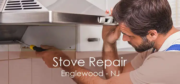 Stove Repair Englewood - NJ