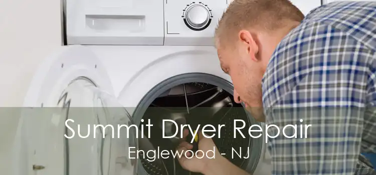 Summit Dryer Repair Englewood - NJ