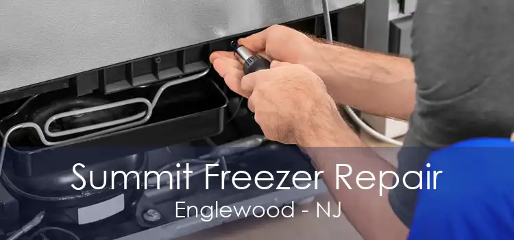 Summit Freezer Repair Englewood - NJ