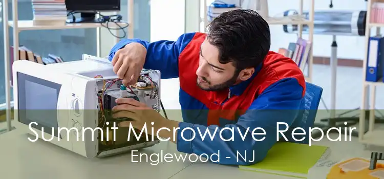 Summit Microwave Repair Englewood - NJ