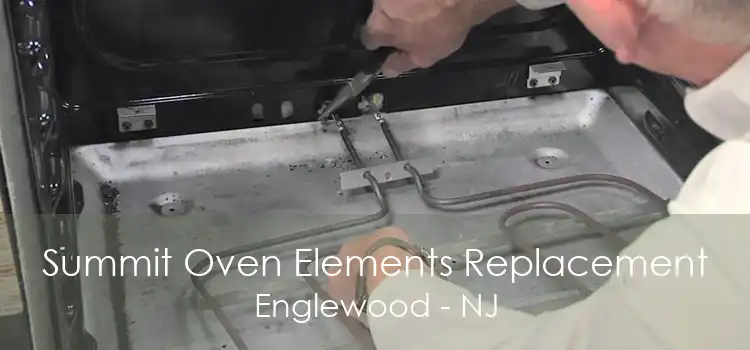 Summit Oven Elements Replacement Englewood - NJ