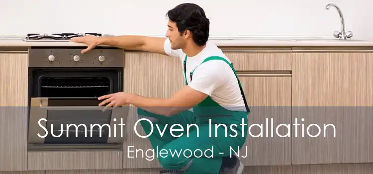 Summit Oven Installation Englewood - NJ