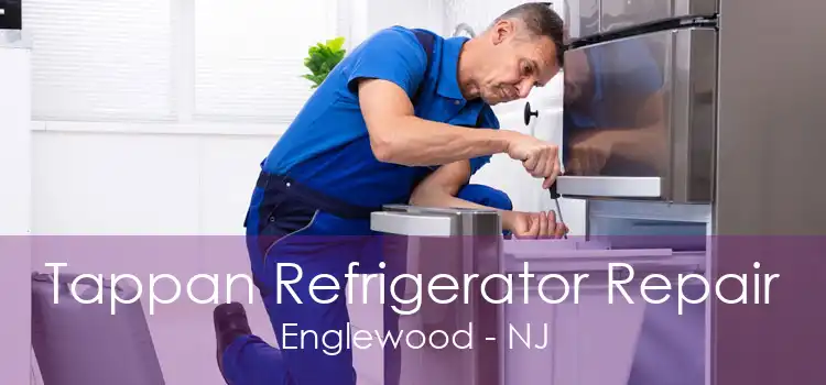 Tappan Refrigerator Repair Englewood - NJ