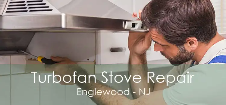 Turbofan Stove Repair Englewood - NJ