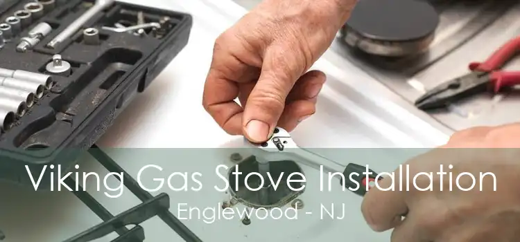 Viking Gas Stove Installation Englewood - NJ