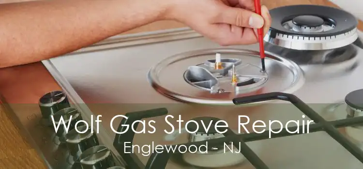 Wolf Gas Stove Repair Englewood - NJ